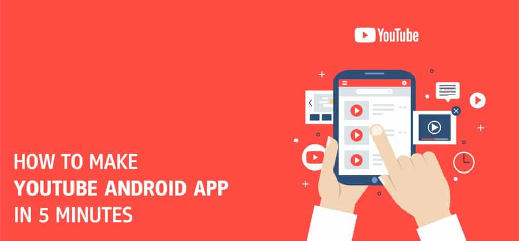 Make a YouTube Android App for free