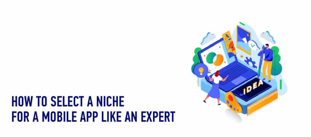 Select A Niche For A Mobile App