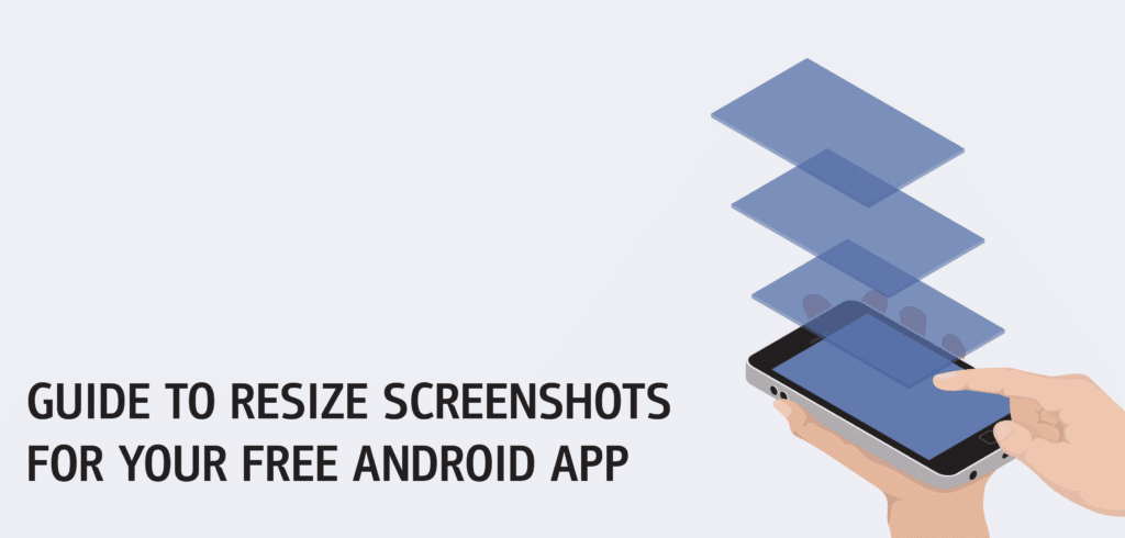  Resize Screenshots For Your Free Android App