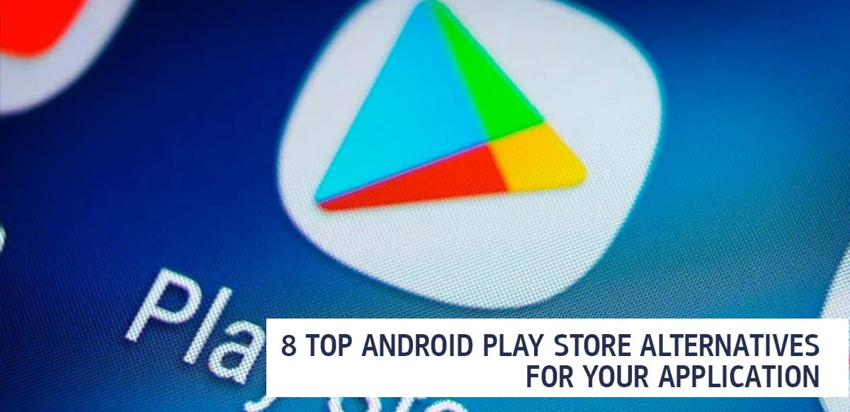 5 App Stores To Publish Android Game For Free - Google Play Alternatives  2022 