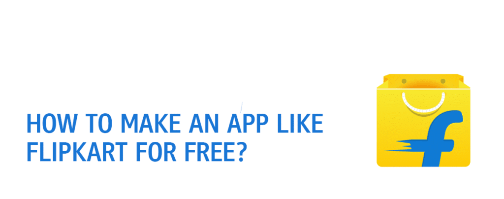 Make An App Like Flipkart