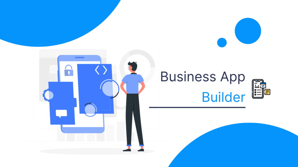 Business app builder