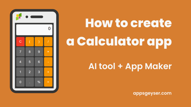 How to create a Calculator app with AI and Appsgeyser | AppsGeyser Blog