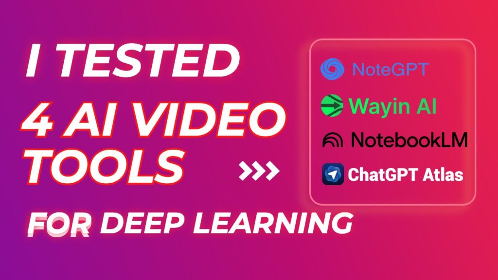 4 AI Video tools for deep learning